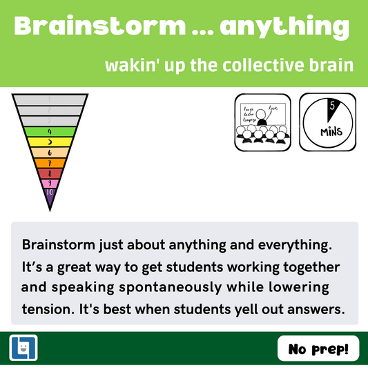 Brainstorm... Anything